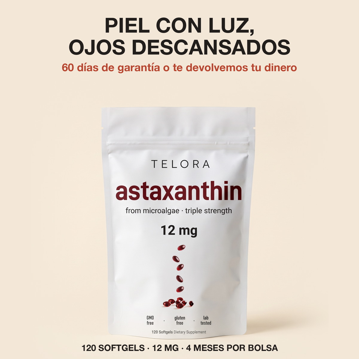 Bolsa de Astaxantina 12 mg de Telora entera, con el titular piel con luz y ojos descansados